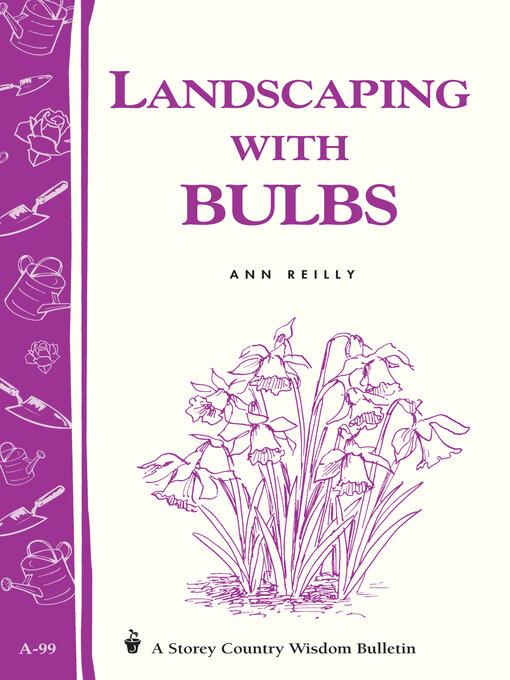 Title details for Landscaping with Bulbs by Ann Reilly - Available